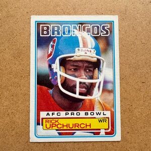 1983 Vintage Topps NFL Card - Rick Upchurch #268 Denver Broncos Wide Receiver